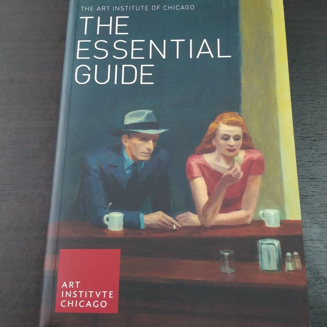 シカゴ美術館　THE ESSENTIAL GUIDE